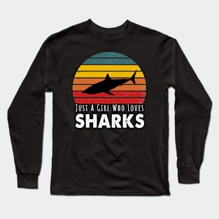 Just A Girl Who Loves Sharks Long Sleeve T-Shirt